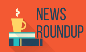 news roundup