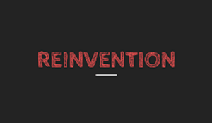 reinvention